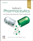 Aulton's Pharmaceutics : The Design and Manufacture of Medicines - Book