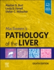 MacSween's Pathology of the Liver - Book