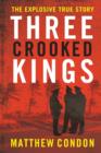 Three Crooked Kings - Book