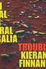 Trouble: On Trial in Central Australia - Book