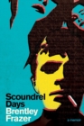 Scoundrel Days: A Memoir - Book