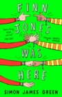 Finn Jones Was Here - Book