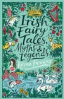 Irish Fairy Tales, Myths and Legends - eBook
