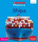 Ships (Set 4) Matched to Little Wandle Letters and Sounds Revised - Book