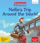 Nellie's Trip Around the World (Set 12) Matched to Little Wandle Letters and Sounds Revised - Book