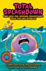 Total Splash Down: Two Splash-tastic Inflatables Adventures - Book