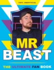 Mr Beast: The Ultimate Fan Book - Book