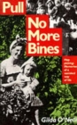 Pull No More Bines : Hop Picking - Memories of a Vanished Way of Life - Book