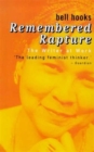 Remembered Rapture : The Writer at Work - Book