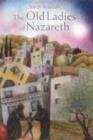 The Old Ladies of Nazareth - Book