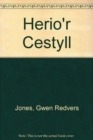 Herio'r Cestyll - Book