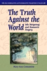 The Truth Against the World : Iolo Morganwg and Romantic Forgery - Book