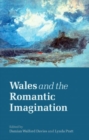 Wales and the Romantic Imagination - Book