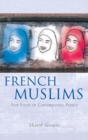 French Muslims : New Voices in Contemporary France - Book