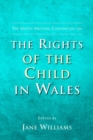 The United Nations Convention on the Rights of the Child in Wales - Book