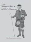 The Keepers Book : A Guide to the Duties of a Gamekeeper - Book