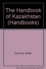 The Handbook of Kazakhstan - Book