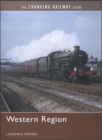 The Changing Railway Scene: Western Region - Book