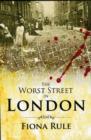 The Worst Street in London - Book