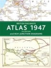 British Railways Atlas 1947 and RCH Junction Diagrams - Book