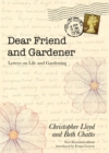 Dear Friend and Gardener: Letters on Life and Gardening - Book
