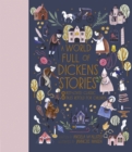 A World Full of Dickens Stories : 8 best-loved classic tales retold for children - eBook