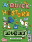 A Quick History of Money : From Bartering to Bitcoin - Book