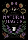 Natural Magick : Discover your magick. Connect with your inner & outer world - eBook
