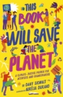This Book Will Save the Planet : A Climate-Justice Primer for Activists and Changemakers - Book