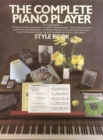The Complete Piano Player : Style Book - Book