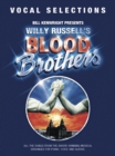 Willy Russell : Blood Brothers - Vocal Selections - Book