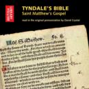 Tyndale's Bible : Saint Matthew's Gospel Read in the Original Pronunciation - Book