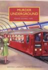 Murder Underground - Book