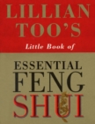Lillian Too's Little Book Of Feng Shui - Book