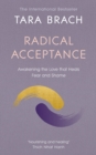 Radical Acceptance : Awakening the Love that Heals Fear and Shame - Book