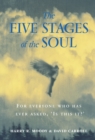 The Five Stages Of The Soul : Charting The Spiritual Passages That Shape Our Lives - Book