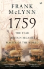 1759 : The Year Britain Became Master of the World - Book