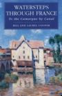 Watersteps Through France : To the Camargue by Canal - Book