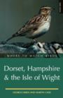 Where to Watch Birds in Dorset, Hampshire and the Isle of Wight - Book