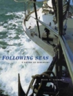 Following Seas : A Voyage of Discovery - Book