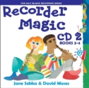 Recorder Magic CD 2 (Books 3 & 4) - Book