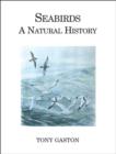 Seabirds : A Natural History - Book