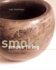 Smoke Firing : Contemporary Artists and Approaches - Book