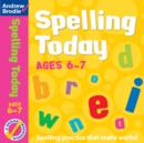 Spelling Today for Ages 6-7 - Book