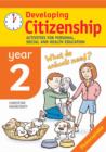 Developing Citizenship: Year 2 : Activities for Personal, Social and Health Education - Book