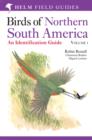 Birds of Northern South America: An Identification Guide : Species Accounts - Book