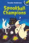 Spookball Champions - Book