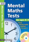 Mental Maths Tests for Ages 8-9 : Timed Mental Maths Practice for Year 4 - Book