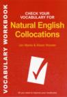 Check Your Vocabulary for Natural English Collocations : All You Need to Improve Your Vocabulary - Book
