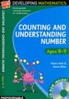 Counting and Understanding Number - Ages 8-9 : 100% New Developing Mathematics - Book
